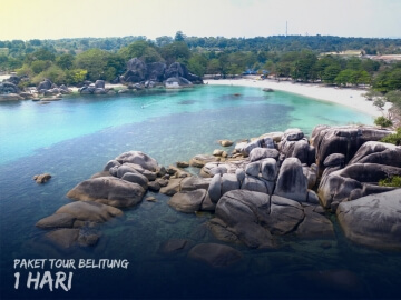 Paket Tour Belitung 1 Hari, Tempat Wisata Wajib Dikunjungi